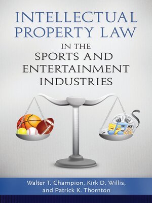 cover image of Intellectual Property Law in the Sports and Entertainment Industries